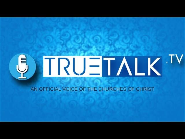 TRUE TALK TV | STAY CONNECTED | TRUE TALK TV COC