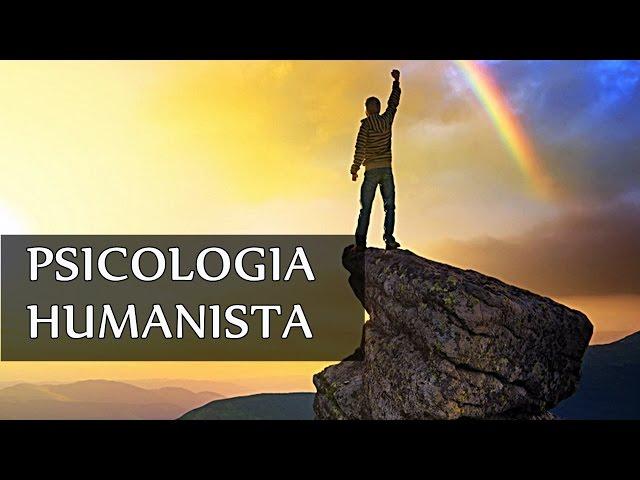 Psicologia Humanista: A 3ª Força da Psicologia