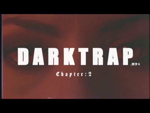 ＤＡＲＫＴＲＡＰ．ＭＰ４ ：ｃｈａｐｔｅｒ ２