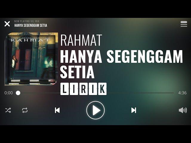 Rahmat - Hanya Segenggam Setia [Lirik]