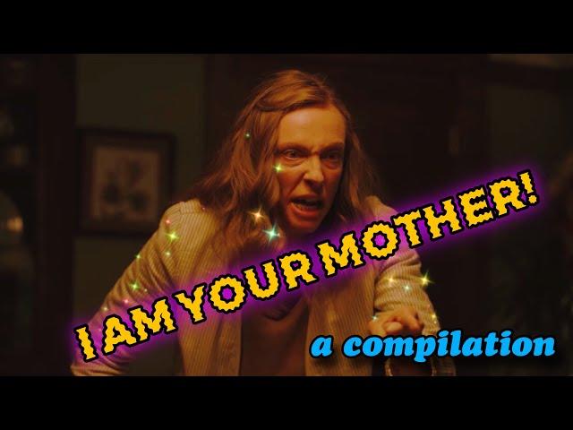 I AM YOUR MOTHER! (Clipmash of moms’ favorite line)