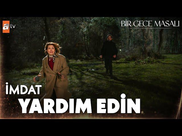 Süreyya için korku dolu gece! Gasp edildi ve ormana bırakıldı! - Bir Gece Masalı 25. Bölüm