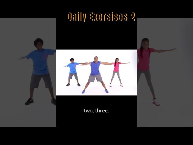 Daily Exercise 2 - To Get and Stay In Shape Everyday