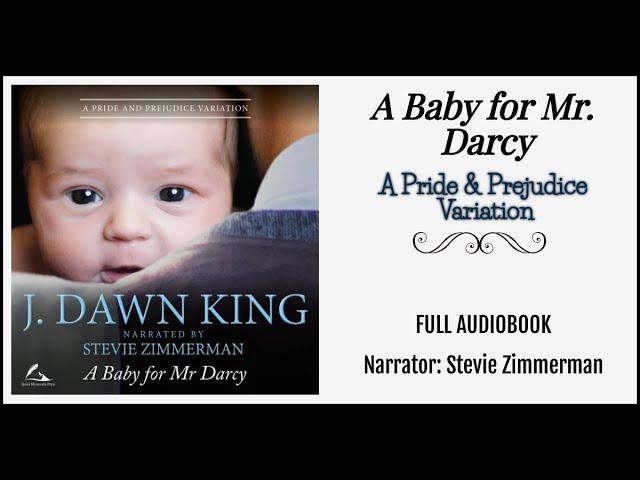 A Baby for Mr. Darcy: A Pride & Prejudice Variation