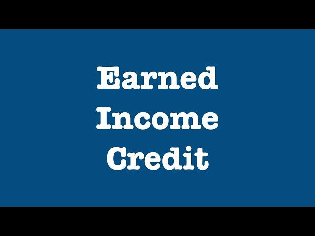 What is the Earned Income Credit (and do I qualify?)