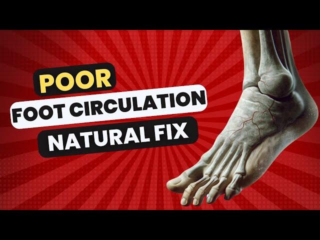 Home Remedies for Better Foot Circulation: Simple & Effective