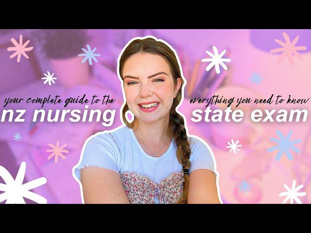 EVERYTHING YOU NEED TO KNOW ABOUT THE NZ NURSING STATE EXAM | a complete guide to nz state exam