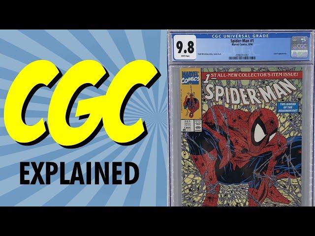 CGC COMICS Overview (Benefits of Slabbing Comic Books)