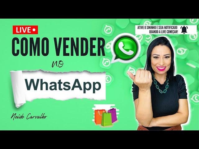 Como vender no WhatsApp!