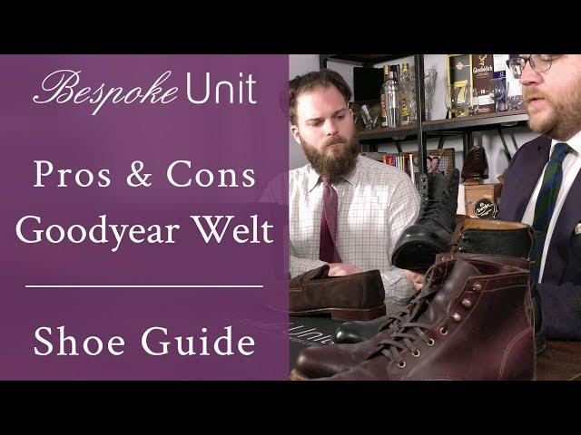 Pros & Cons Of Goodyear Welt Shoe Construction