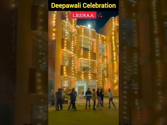 Diwali Joy at LBSNAA  |@Crack_UPSC #crackupsc #upsc #cse #ias #ips #dream #lbsnaa #diwali #shorts