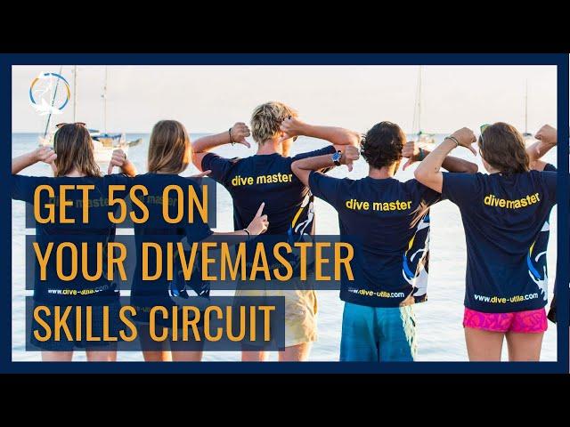 5 Tips to Score 5s on your PADI Divemaster Skills Circuit // Bay Islands College of Diving