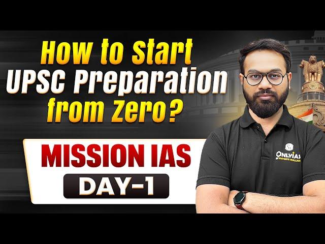 How To Start UPSC Preparation? Complete Information | UPSC Beginners Guide | Mission IAS 