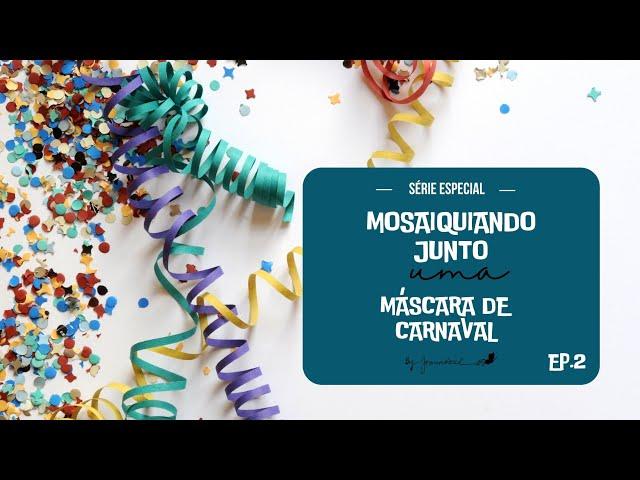 Episódio 2 : Máscara Carnaval no #mosaicocrochet By Joana Kalil