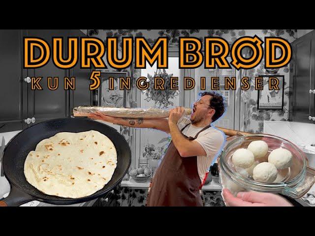 DURUM BRØD! Kun 5 ingredienser