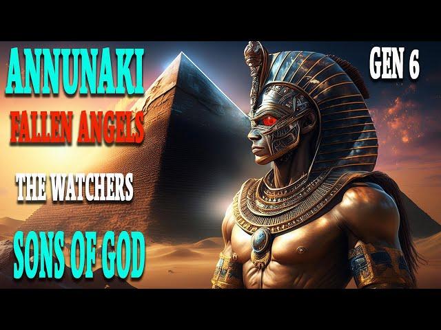 Were the Anunnaki the Sons of God of Genesis 6? Bible Clues to the Time of the Watchers