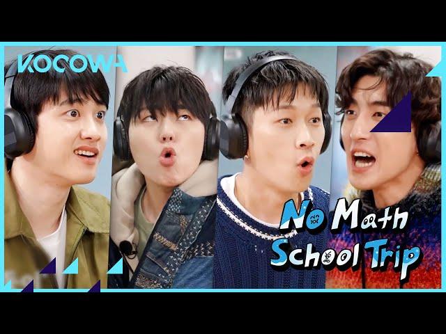 D.O can't hear anything and it's hilarious | No Math School Trip Ep 9 | KOCOWA+ | [ENG SUB]