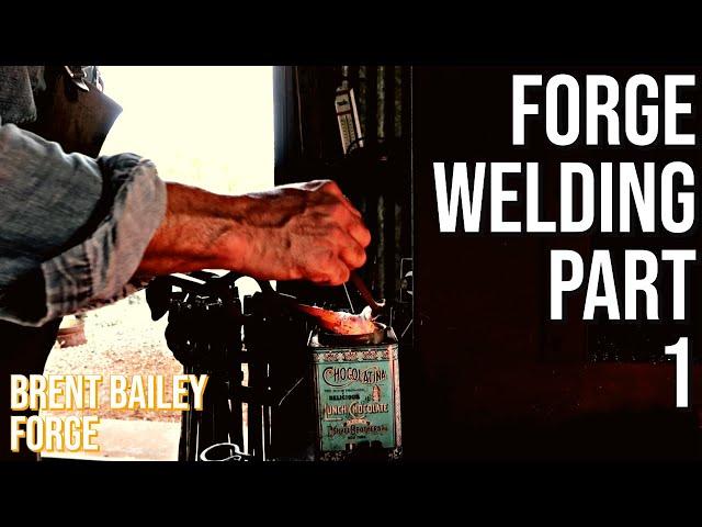 Blacksmithing- Forge Welding with Brent Bailey Part 1- Forging at the Anvil- Basics of Forge Welding