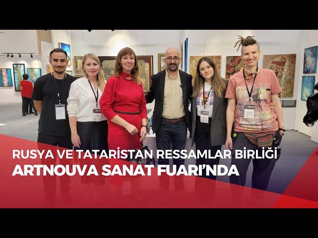 Rusya ve Tataristan Ressamlar Birliği | ArtNouva