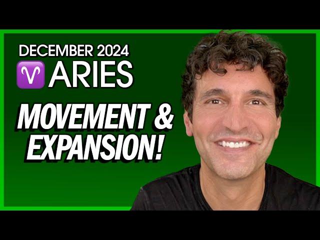 Aries December 2024: Get Ready for Movement & Expansion!