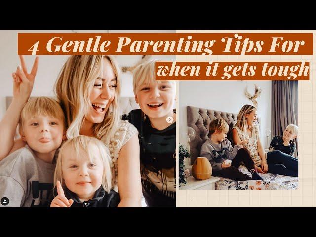 4 Gentle Parenting Tips For When It Gets Tough | SJ STRUM