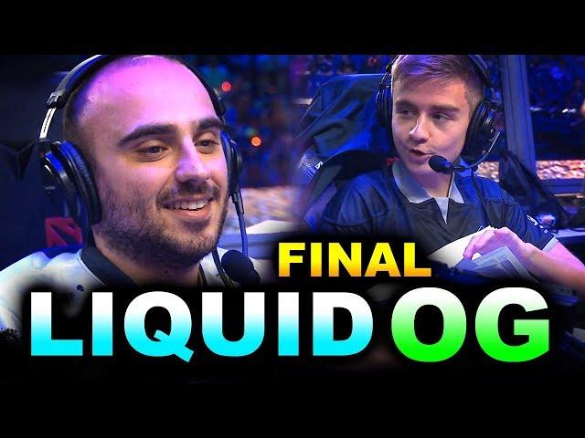 LIQUID vs OG - GRAND FINAL  TI9 - THE INTERNATIONAL 2019 DOTA 2