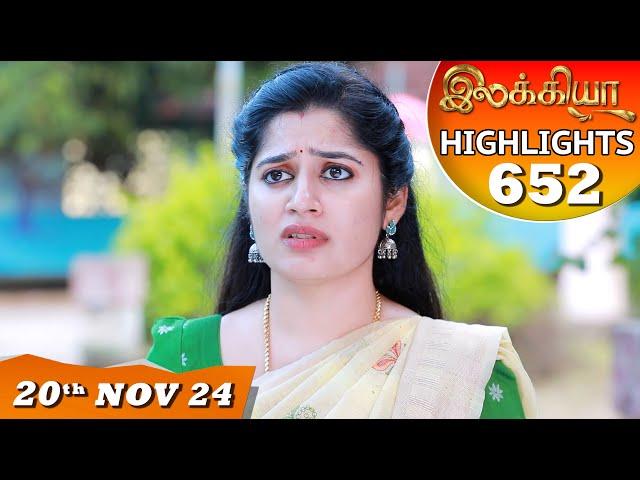 Ilakkiya Serial | EP 652 Highlights | 20th Nov 2024 | Shambhavy | Nandan | Sushma Nair