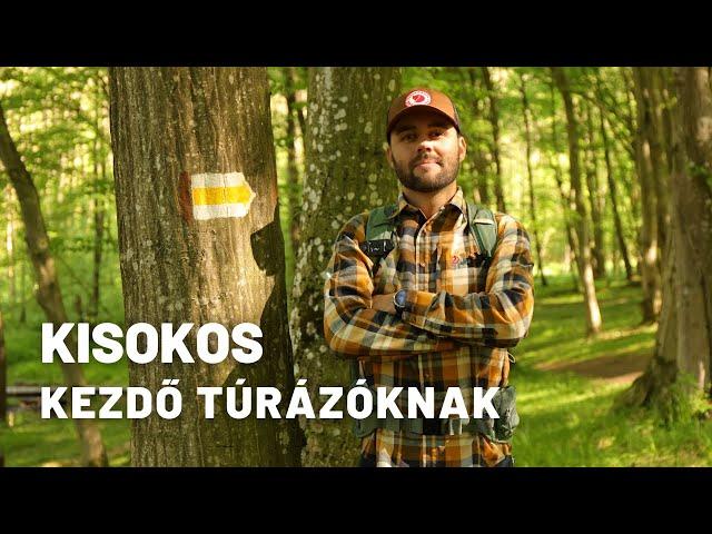 Kisokos KEZDŐ TÚRÁZÓKNAK