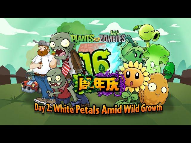 Plants vs. Zombies 16th Anniversary Fans Celebration - Day 2: White Petals Amid Wild Growth