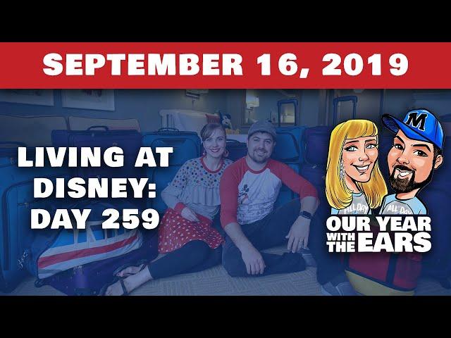 Day 259 Living at Disney World - Our Year With The Ears - September 16, 2019