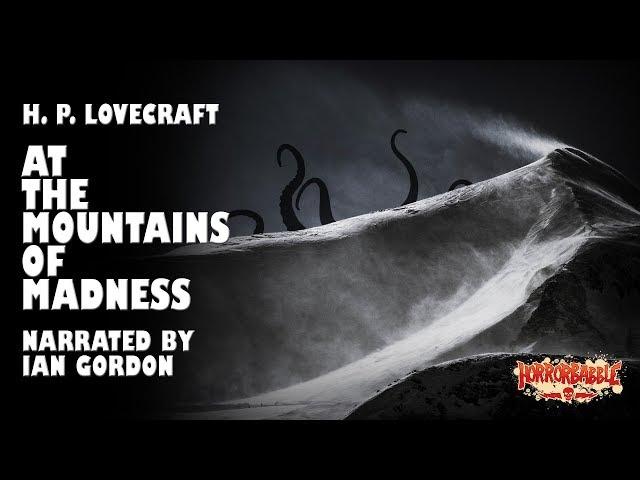 "At the Mountains of Madness" / Lovecraft's Cthulhu Mythos