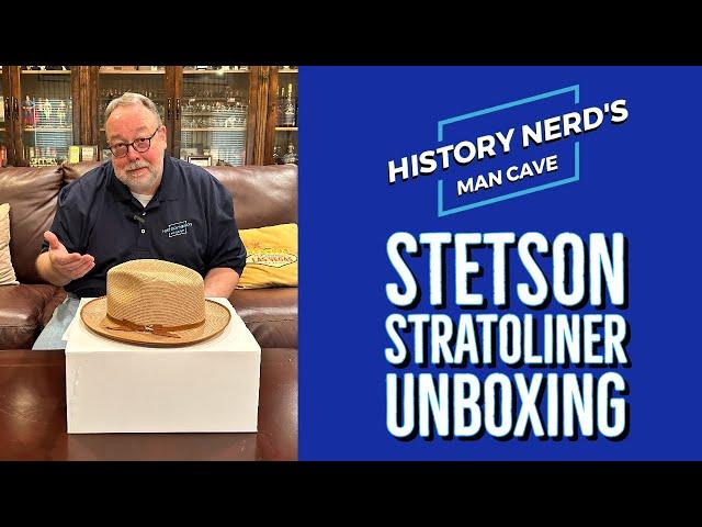 Unboxing the Stetson Stratoliner Fedora Hat  - Is It Better Than The Stetson Open Road?