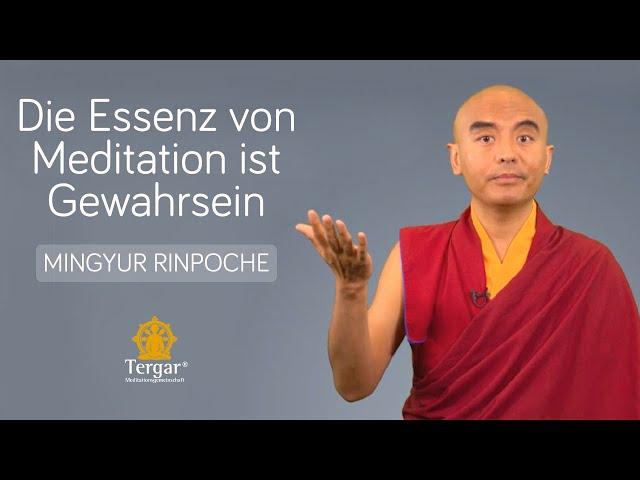 Die Essenz von Meditation ist Gewahrsein