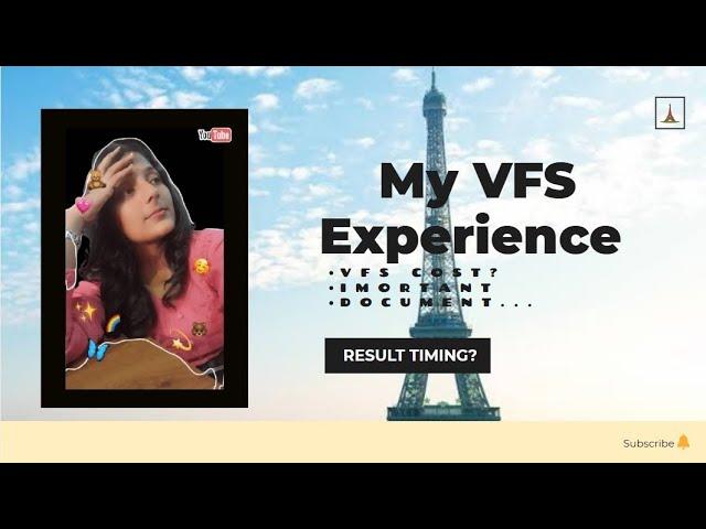 VFS Global,  My personal Experience of VFS ‍, VFS cost, Visa timing 