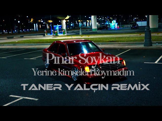 Pınar Soykan - Yerine Kimseleri Koymadım (Taner Pro Remix)