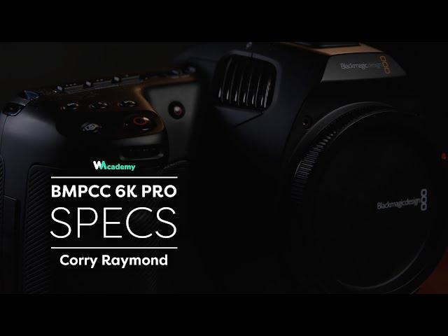 Blackmagic Pocket Cinema Camera 6K Pro Specs by Corry Raymond | Wedio