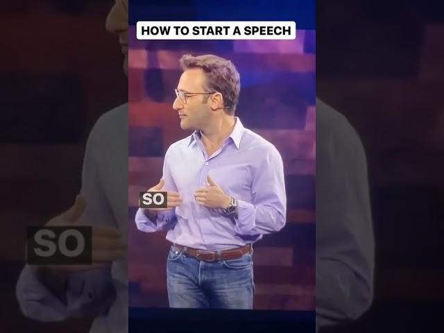 Start a speech like Simon Sinek