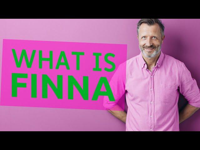 Finna | Meaning of finna   