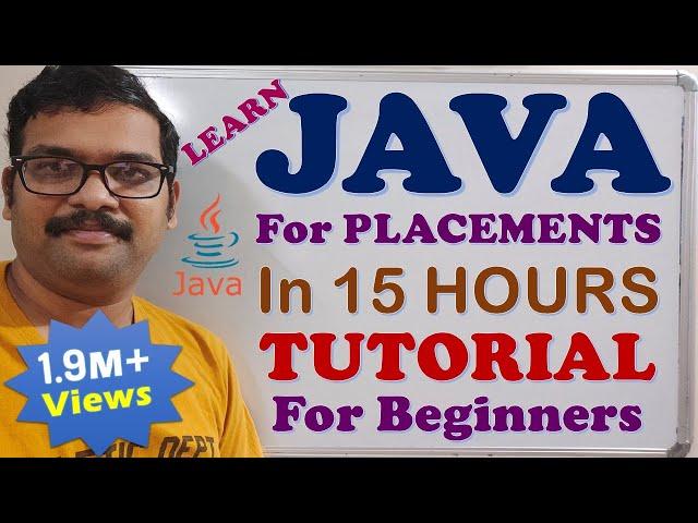 CORE JAVA TUTORIAL FOR BEGINNERS || LEARN CORE JAVA IN 15 HOURS || JAVA TUTORIALS FOR BEGINNERS