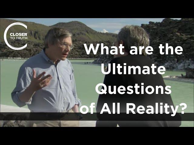 Alan H. Guth - What are the Ultimate Questions of All Reality?