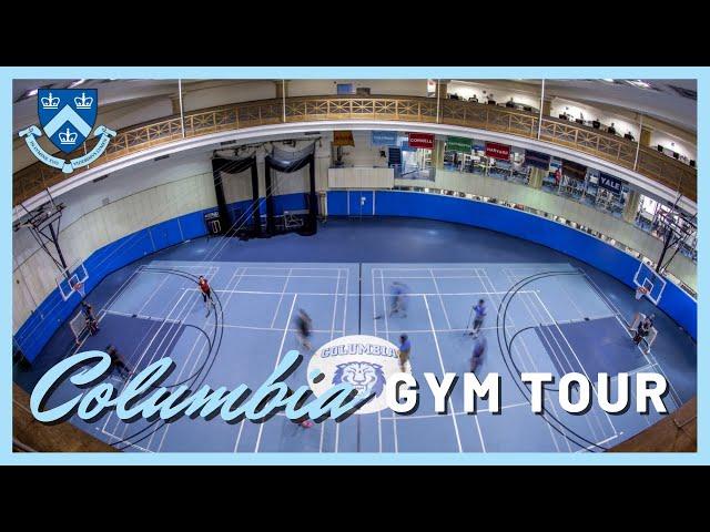 Columbia University Gym Tour