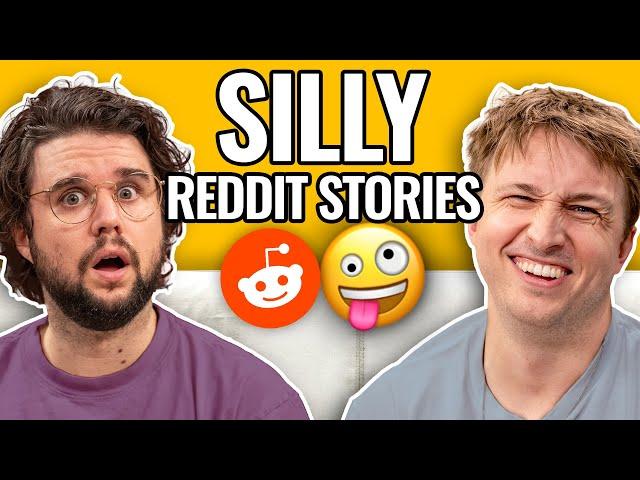 A Bad Case Of The Sillies | Reading Reddit Stories