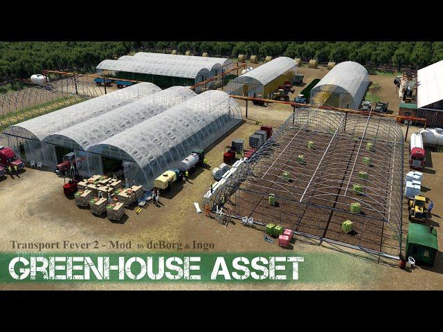 Mod Vorstellung | Greenhouse Asset | Transport Fever 2