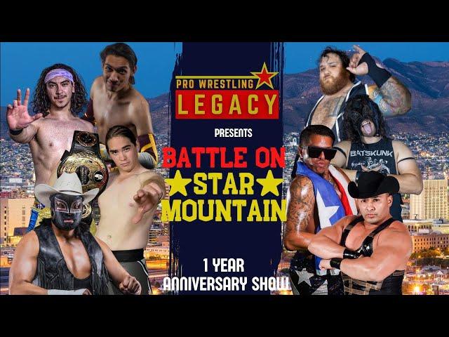 Pro Wrestling Legacy Presents Battle On Star Mountain 2022