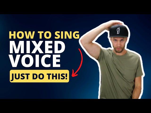 How To Sing Mixed Voice - Tyler Wysong