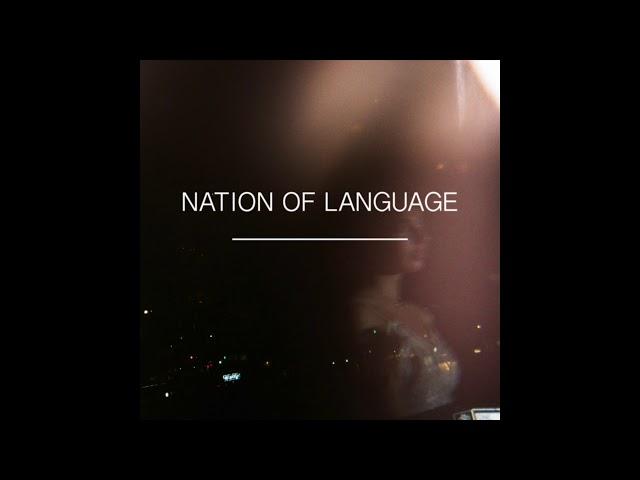 Nation of Language - Deliver Me From Wondering Why