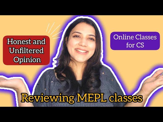 Honest and Unfiltered Review of MEPL coaching for CS  | Neha Patel