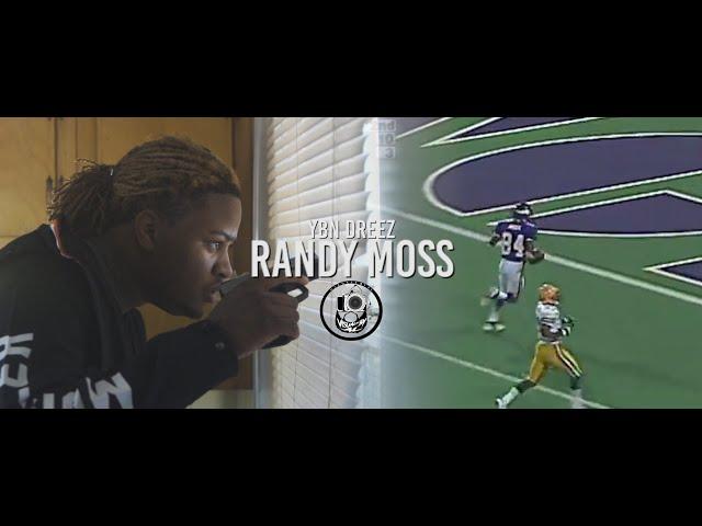 YBN Dreez - "Randy Moss" A Visual by Al