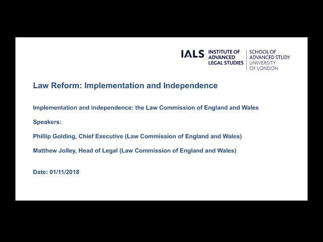 Implementation and independence: the Law Commission of England and Wales