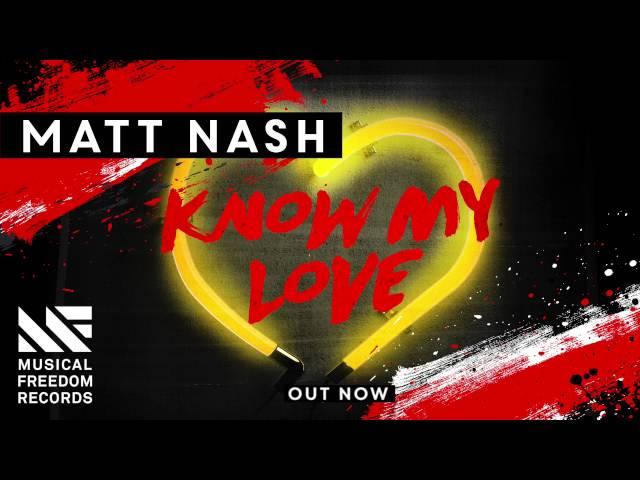 Matt Nash - Know My Love (Official Audio)